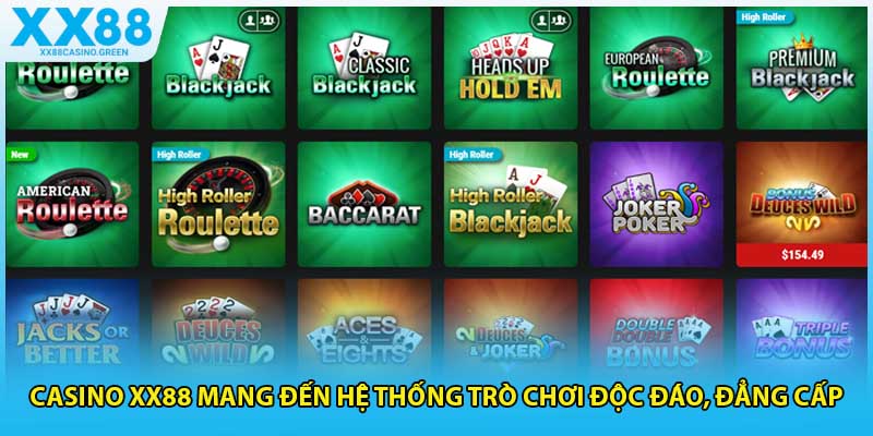 Casino XX88 mang đến hệ thống trò chơi độc đáo, đẳng cấp