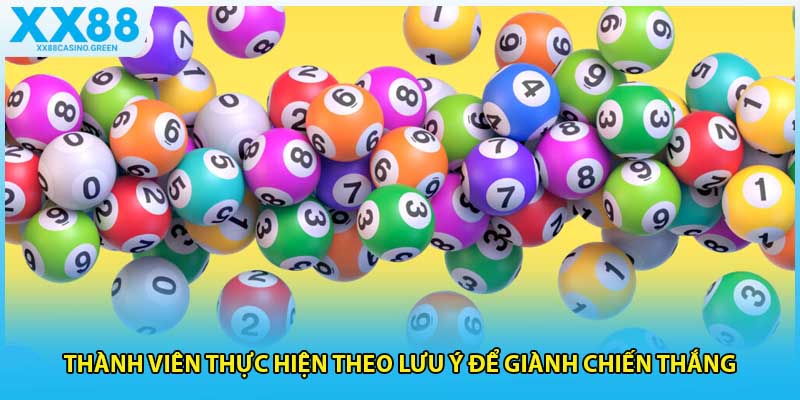 Thành viên thực hiện theo lưu ý để giành chiến thắng