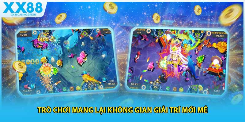 Trò chơi mang lại không gian giải trí mới mẻ